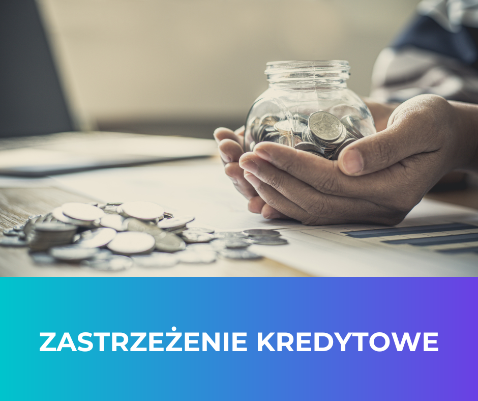zastrzeżenie kredytowe