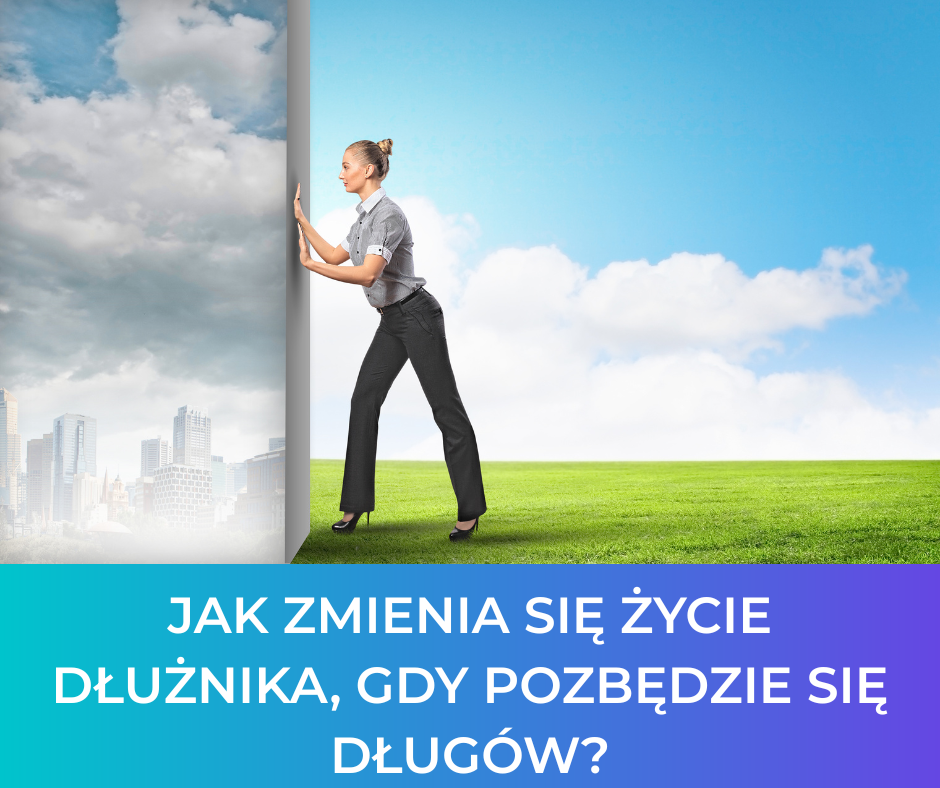 Co się zmienia po spłacie długów?