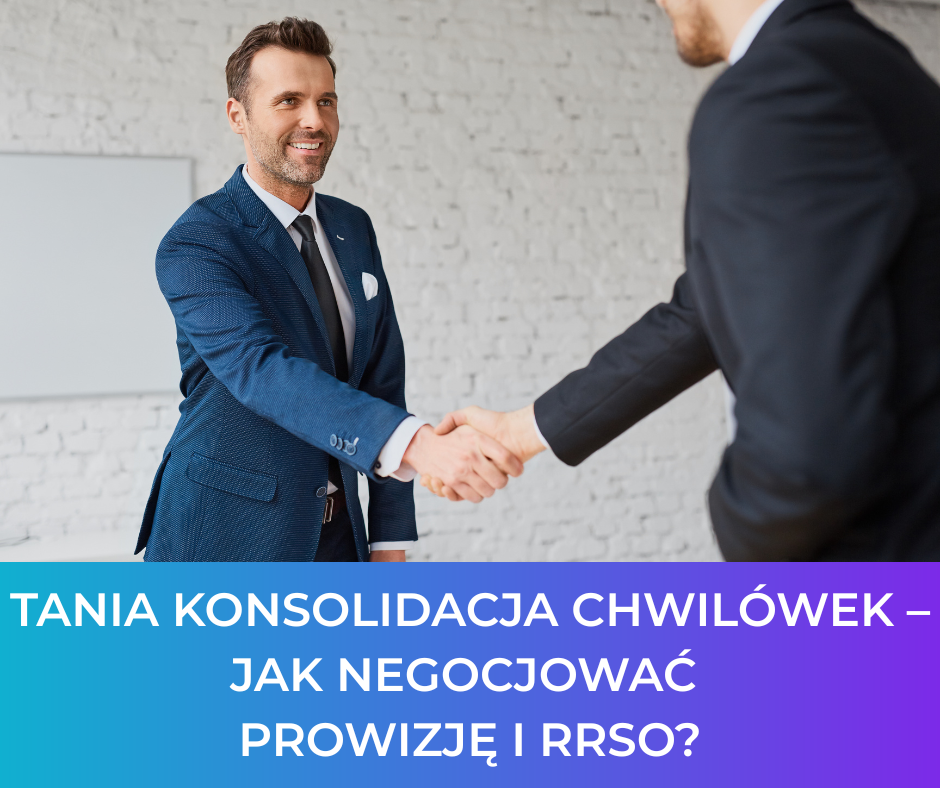 Tania konsolidacja chwilówek – jak negocjować prowizję i RRSO?