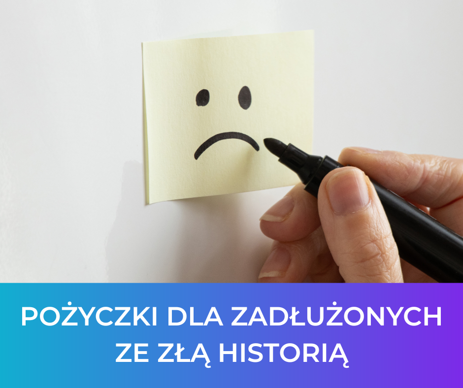 Pożyczki dla zadłużonych ze złą historią – jak bezpiecznie pożyczyć pieniądze i uniknąć pogłębienia zadłużenia?