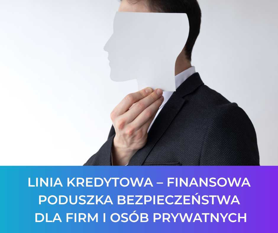 Linia kredytowa – finansowa poduszka bezpieczeństwa dla firm i osób prywatnych