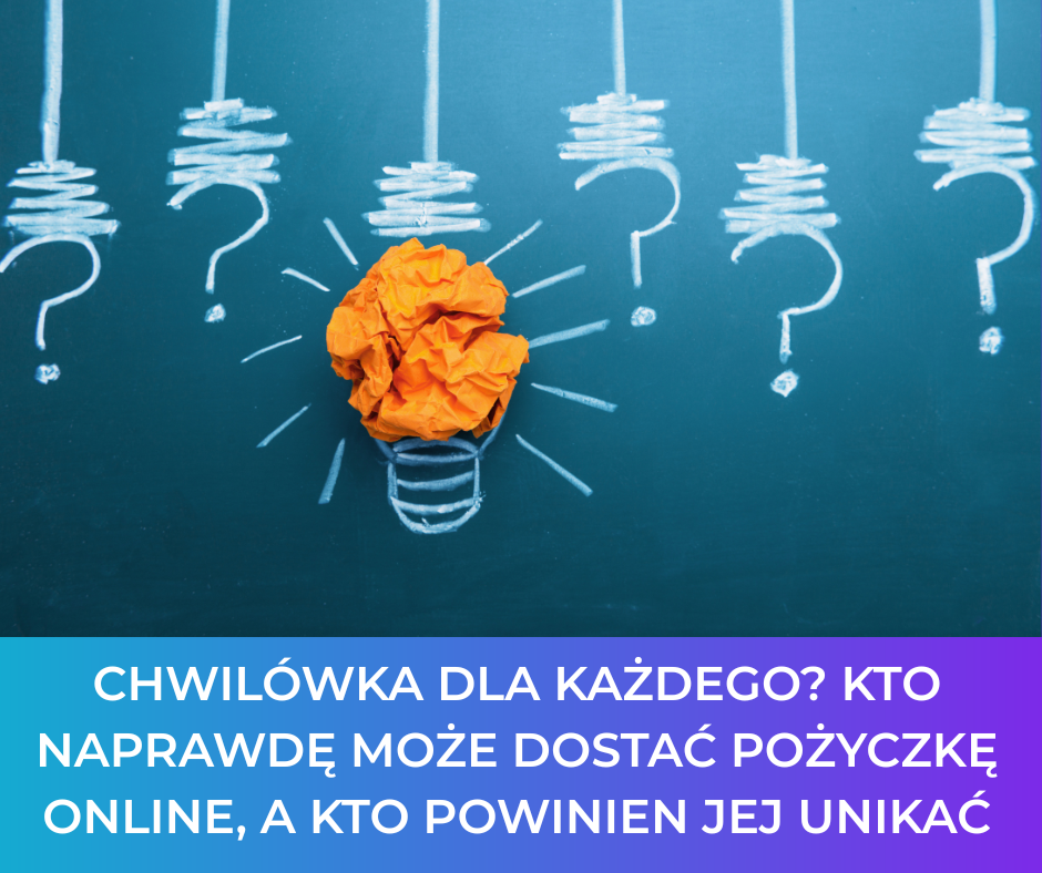 Chwilówka dla każdego? Kto naprawdę może dostać pożyczkę online, a kto powinien jej unikać